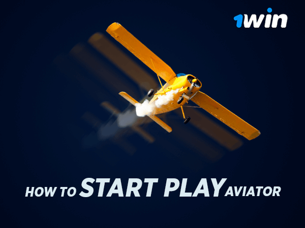 Start to play Aviator game at 1win platform